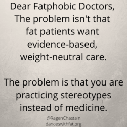 Dear Fatphobic Doctors