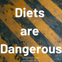 Diets are Dangerous