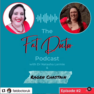 Blue background with pictures of Natasha Laramie, a fat white woman with a brown bob and red dress and Ragen Chastain, a fat white woman with long curly hair and a red dress with text "The Fat Doctor Podcast with Dr. Natasha Larmie & Ragen Chastain"